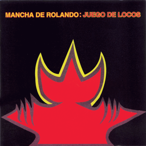Mancha de Rolando : Juego de Locos
